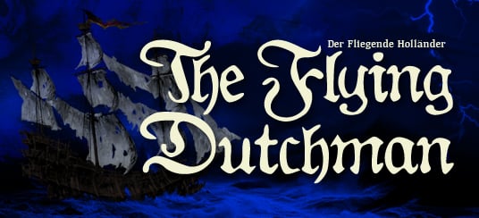 Richard Wagner's The Flying Dutchman